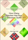 Image for How Many Patches Has Your Tolerance Quilt?