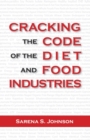 Image for Cracking the Code of the Diet and Food Industries