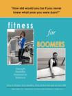 Image for Fitness for Boomers : Strength / Flexibility / Endurance / Balance