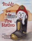 Image for Buddy Goes to the Fire Station