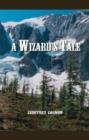 Image for A Wizard&#39;s Tale