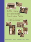 Image for Little House Social Studies Curriculum Guide