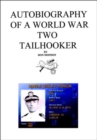 Image for Autobiography of a World War Two Tailhooker