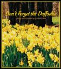 Image for Don&#39;t Forget the Daffodils
