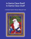 Image for Is Santa Claus Real? Is Santa Claus God?