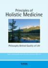 Image for Principles of Holistic Medicine : Philosophy Behind Quality of Life
