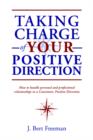 Image for Taking Charge of Your Positive Direction