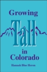 Image for Growing Tall in Colorado