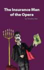 Image for The Insurance Man of the Opera
