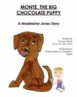 Image for Monte, the Big Chocolate Puppy : A Madeleine Jones Story
