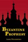 Image for Byzantine Prophesy