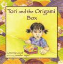 Image for Tori and the Origami Box