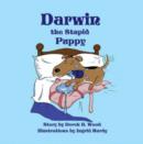 Image for Darwin the Stupid Puppy