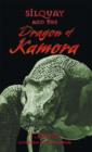 Image for Silquay and the Dragon of Kamora