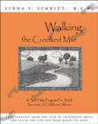 Image for Walking the Crooked Mile : A Self-help Program for Adult Survivors of Childhood Abuse