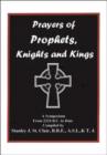 Image for Prayers of Prophets, Knights and Kings