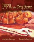 Image for Ijapa and the Dry Bone