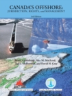 Image for Canada&#39;s Offshore : Jurisdiction, Rights and Management