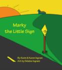 Image for Marky the Little Sign
