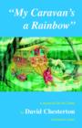 Image for My Caravan&#39;s a Rainbow : A Mystical Life in Colour