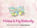 Image for Melisa is My Butterfly