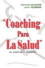 Image for Coaching Para La Salud : El Poder De La Intimidad
