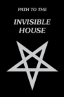 Image for Path to the Invisible House