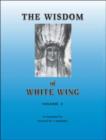 Image for The Wisdom of White Wing