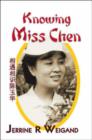 Image for Knowing Miss Chen