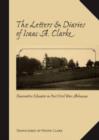 Image for The Letters and Diaries of Isaac A. Clarke