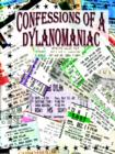 Image for Confessions of a Dylanomaniac