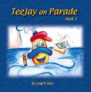 Image for TeeJay on Parade