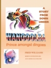 Image for Wangoolba Prince Amongst Dingoes