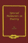 Image for Special Moments in Poetry