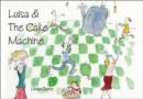 Image for Luisa and the Cake Machine