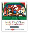Image for Farmer Plum&#39;s Great Pumpkin Adventure : A Saltspring Story