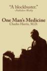 Image for One Man&#39;s Medicine