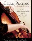 Image for Cello Playing for Music Lovers : A Self-teaching Method