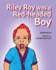 Image for Riley Roy Was a Red-headed Boy