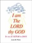 Image for I am the Lord Thy God