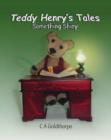 Image for Teddy Henry&#39;s Tales : Something Shiny