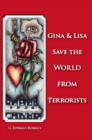 Image for Gina and Lisa Save the World from Terrorists