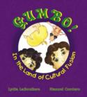 Image for Gumbo! : In the Land of Cultural Fusion