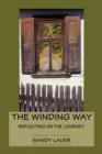 Image for The Winding Way : Reflecting on the Journey