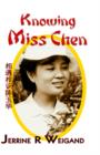 Image for Knowing Miss Chen