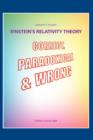 Image for Einstein&#39;s Relativity Theory : Correct, Paradoxical, and Wrong
