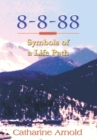 Image for 8-8-88 Symbols of a Life Path