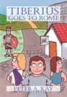 Image for Tiberius Goes to Rome