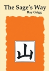 Image for Sage&#39;s Way: Teachings and Commentaries