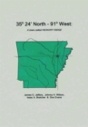 Image for 35 Degrees 24 Minutes North - 91 Degrees West: A Town Called Hickory Ridge